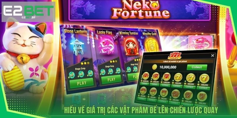Hiểu về giá trị các vật phẩm để lên chiến lược quay