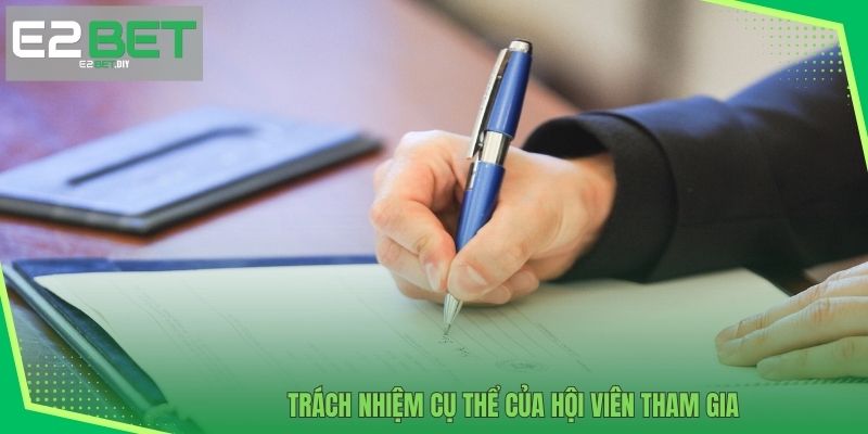 Trách nhiệm cụ thể của hội viên tham gia 